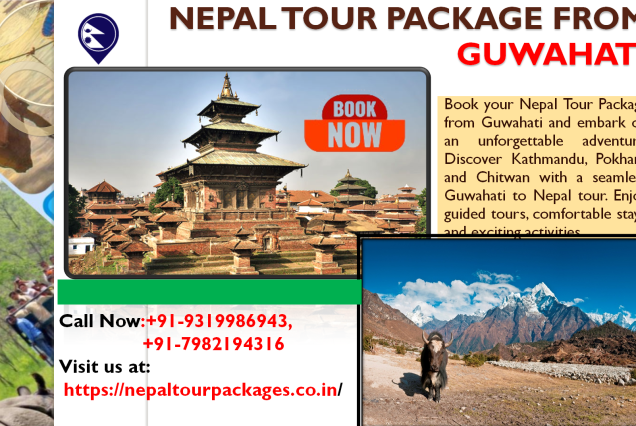 Nepal tour Packages from Guwahati, Guwahati to Nepal