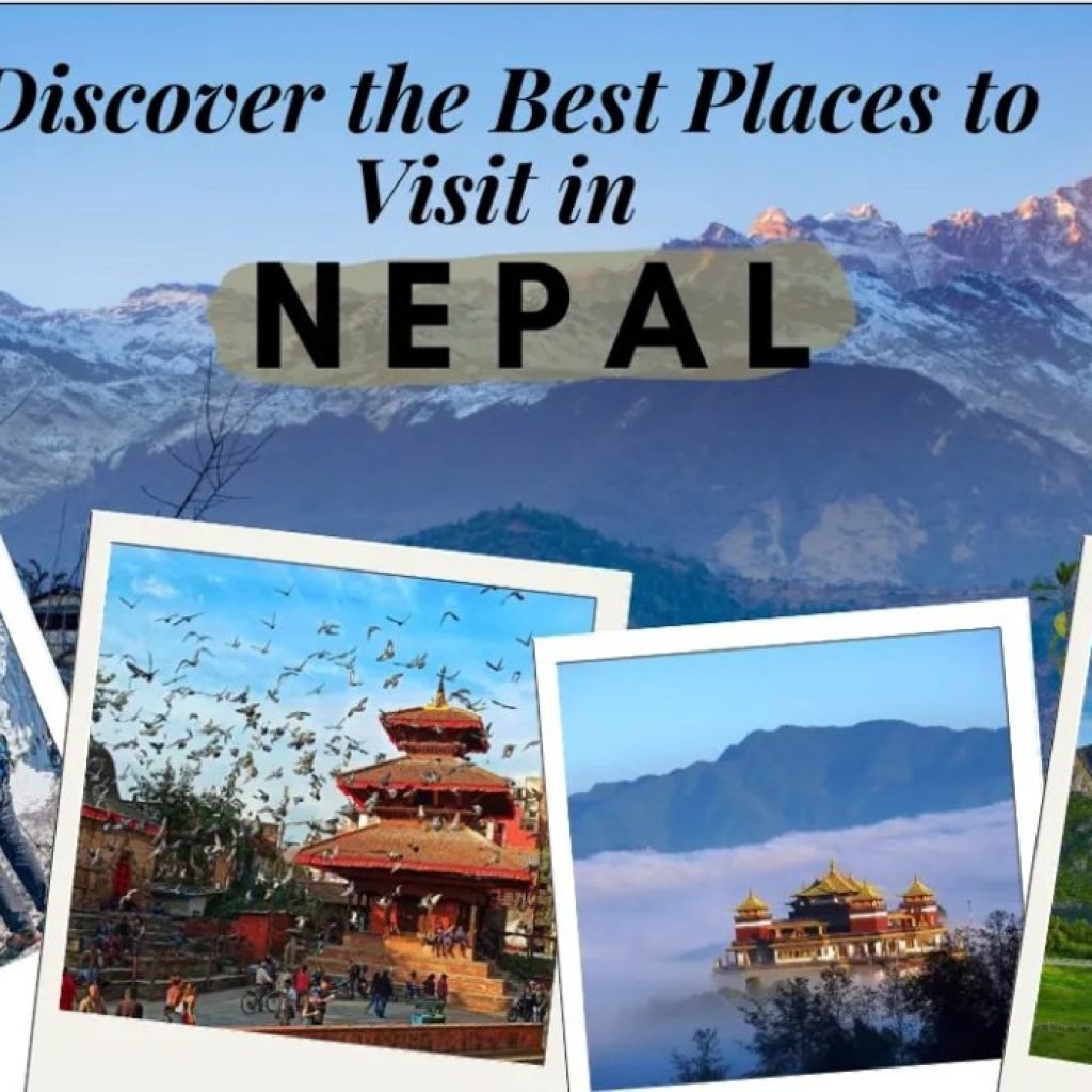 Top Places to Visit in Nepal: A Journey Through the Himalayan Wonderland